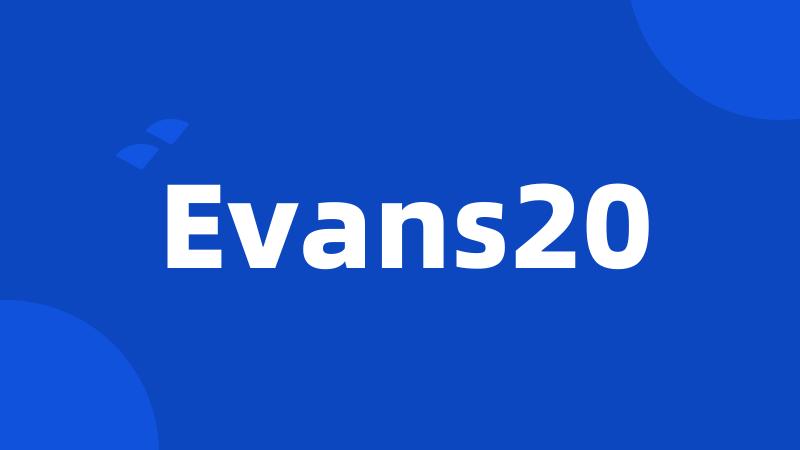 Evans20