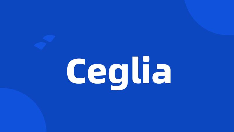 Ceglia