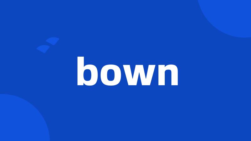 bown