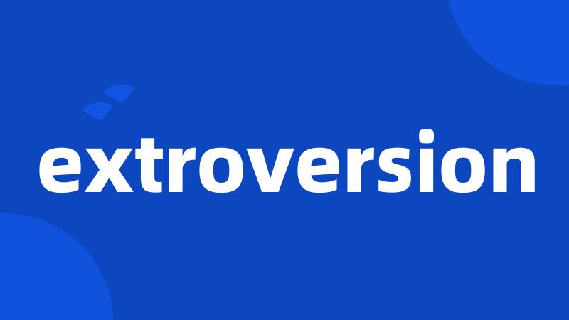 extroversion