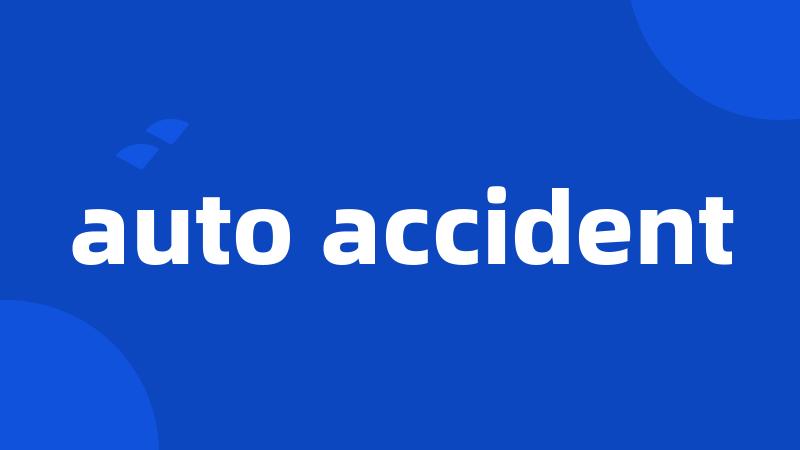 auto accident