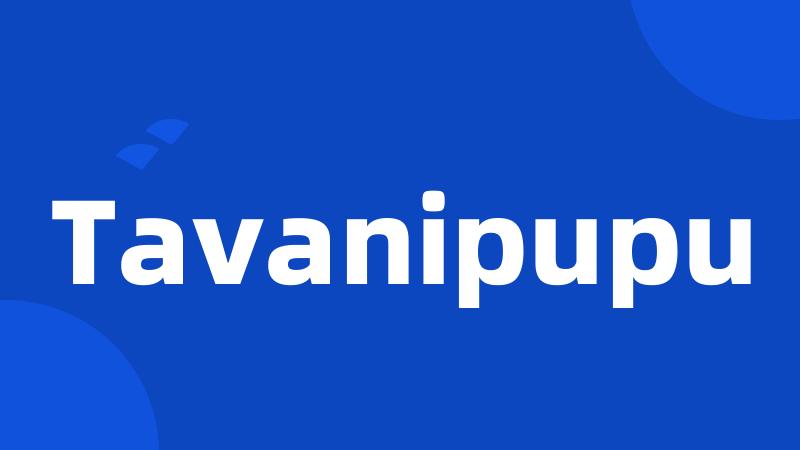 Tavanipupu