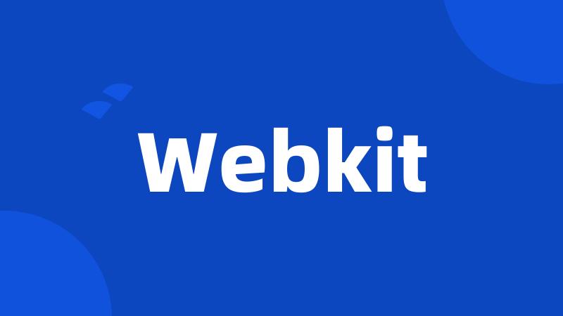 Webkit