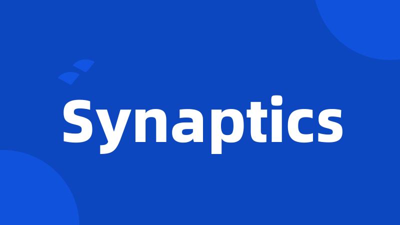 Synaptics