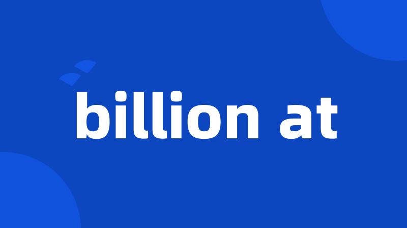 billion at