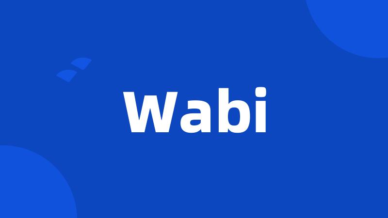 Wabi