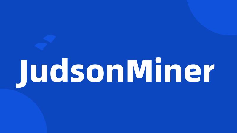 JudsonMiner