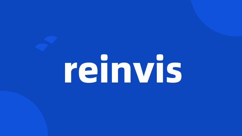 reinvis