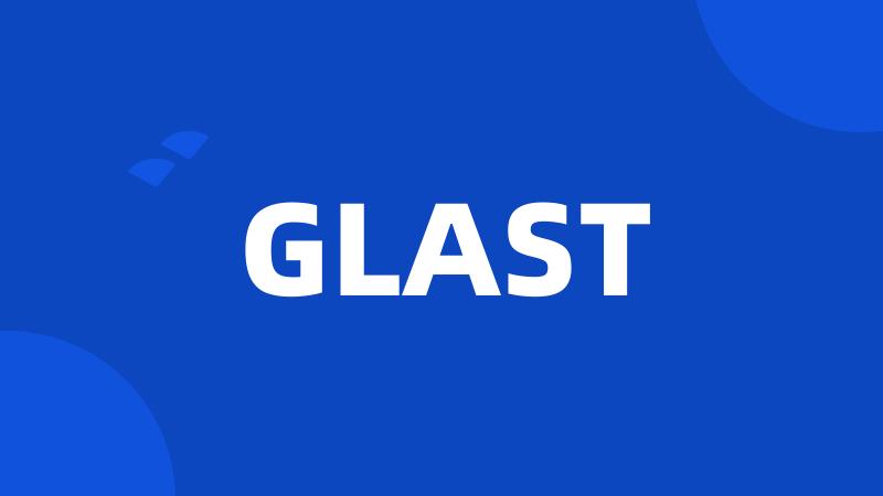 GLAST