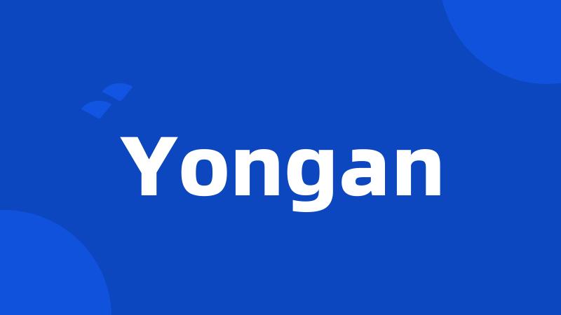 Yongan