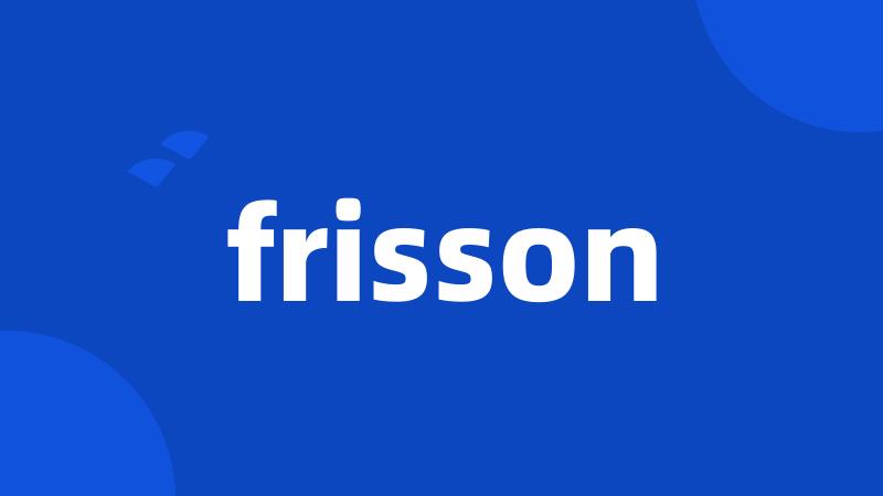 frisson