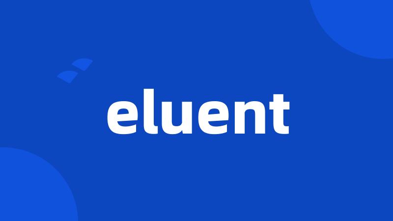 eluent