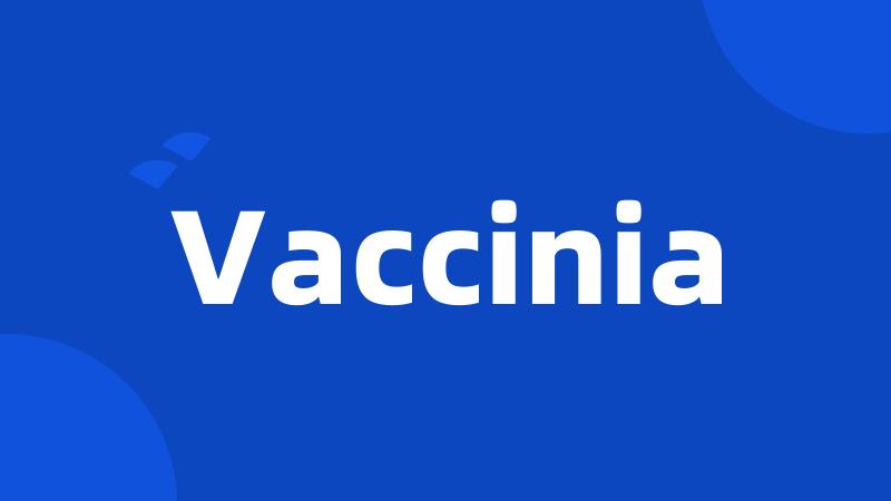 Vaccinia