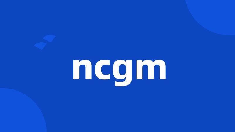 ncgm