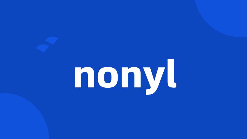 nonyl