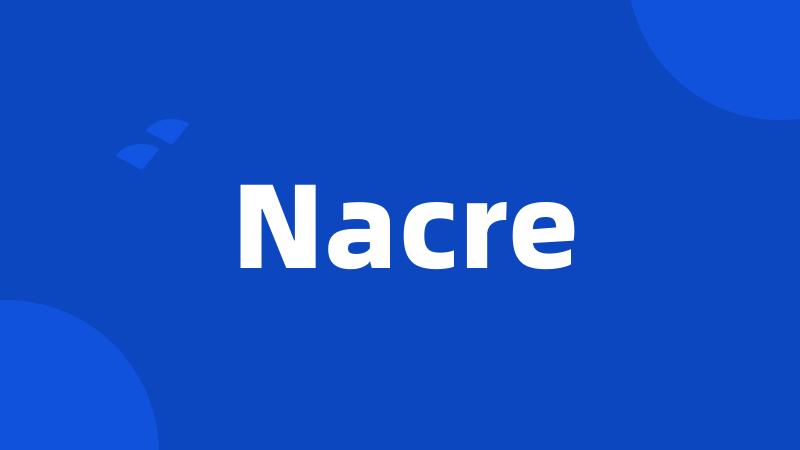 Nacre