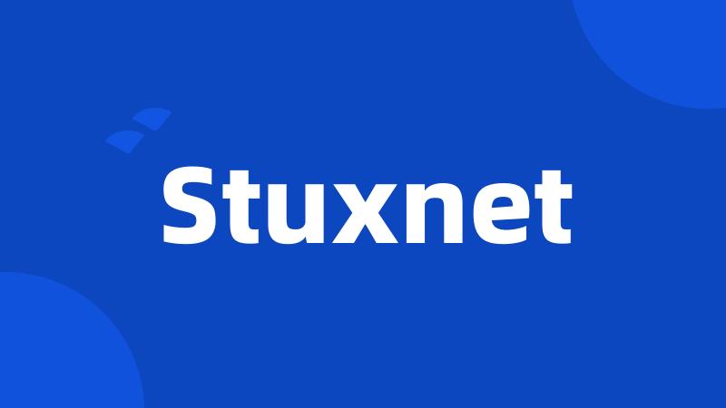 Stuxnet