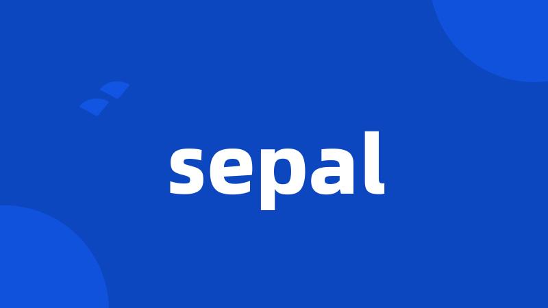 sepal