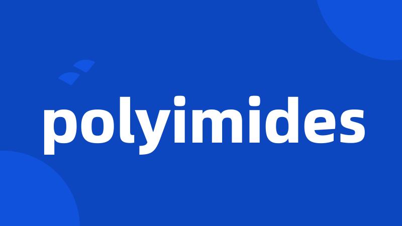 polyimides