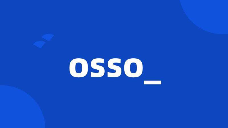 osso_