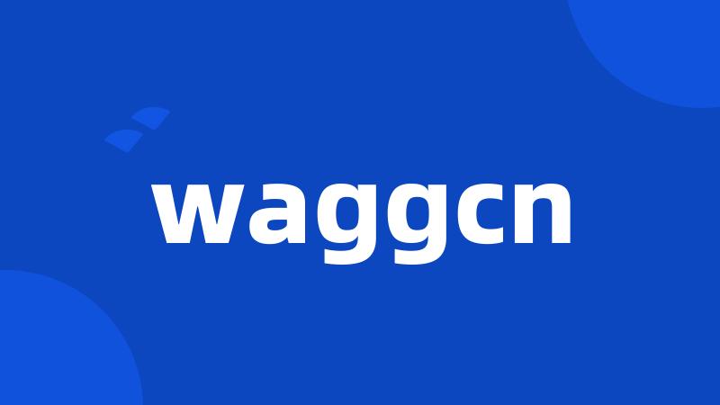 waggcn