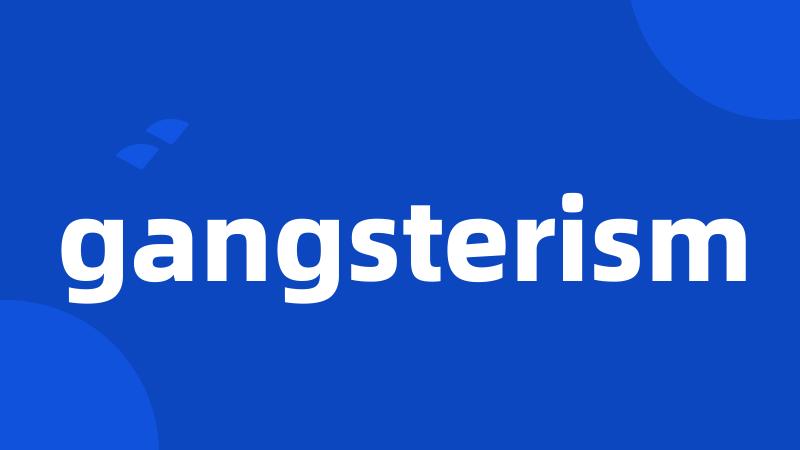 gangsterism