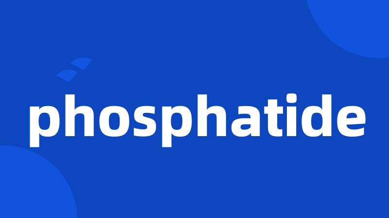 phosphatide