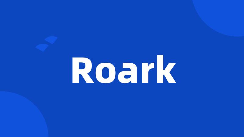 Roark