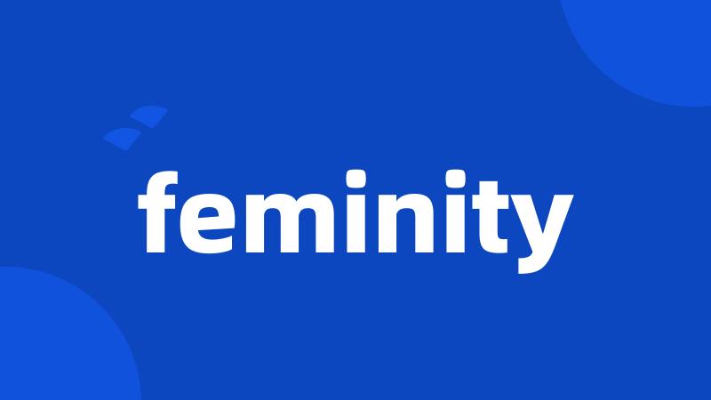 feminity