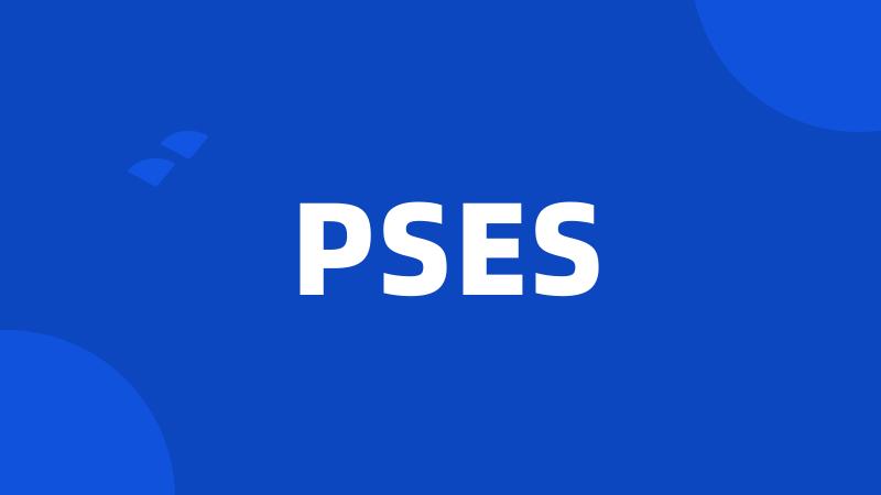 PSES