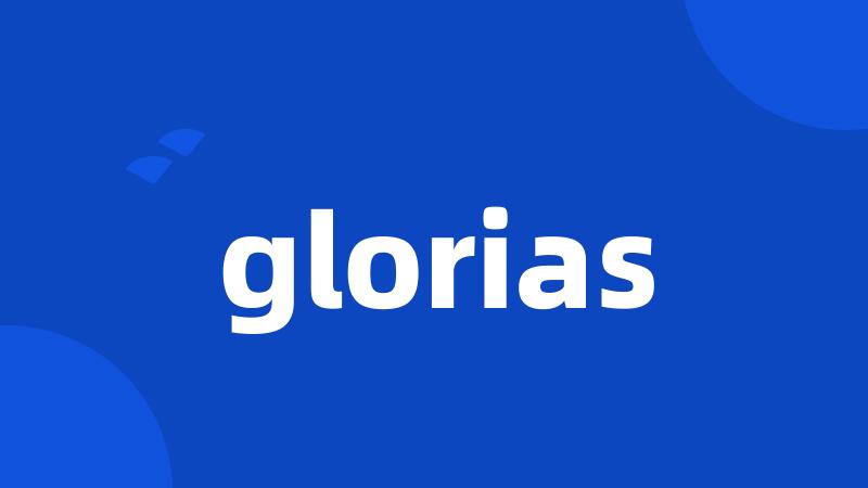 glorias