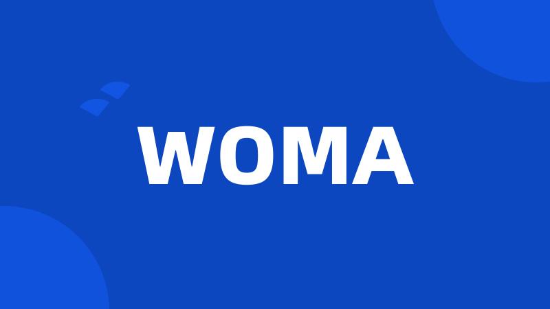 WOMA