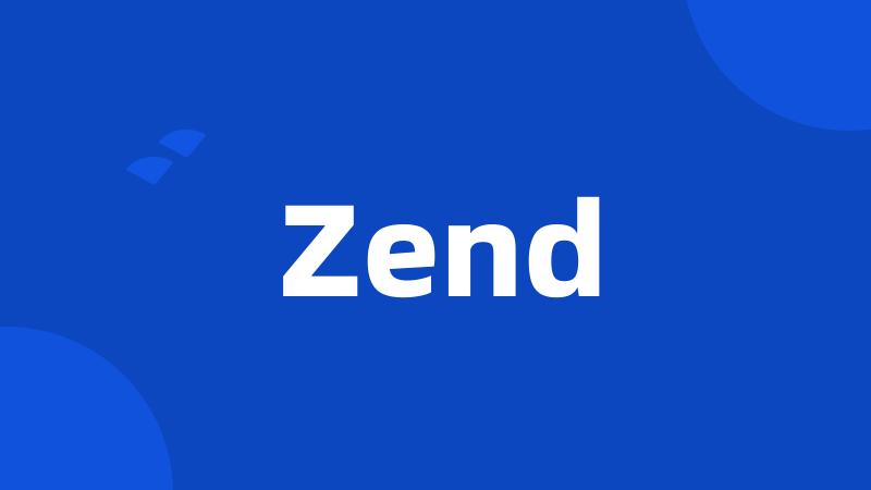 Zend