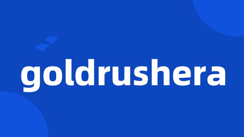 goldrushera