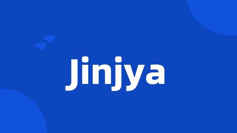 Jinjya