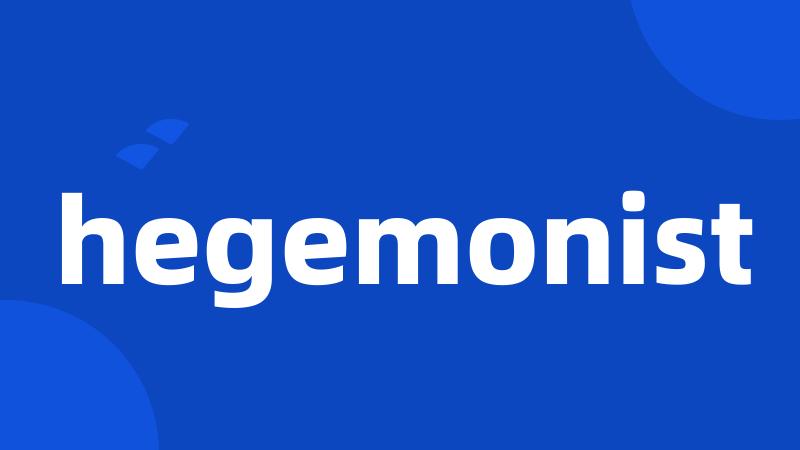 hegemonist