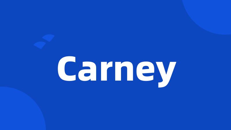 Carney