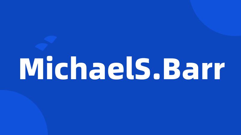 MichaelS.Barr