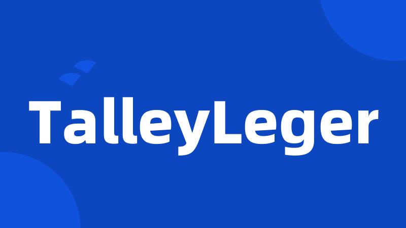 TalleyLeger