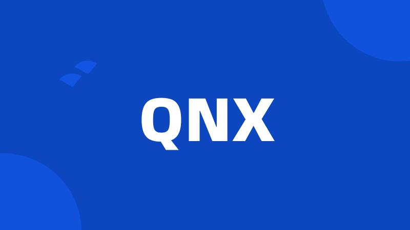 QNX