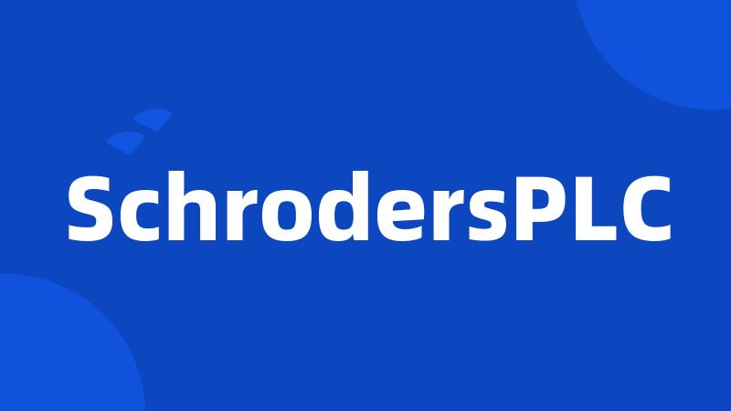 SchrodersPLC