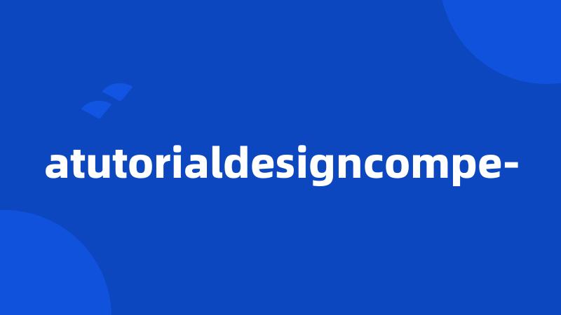 atutorialdesigncompe-