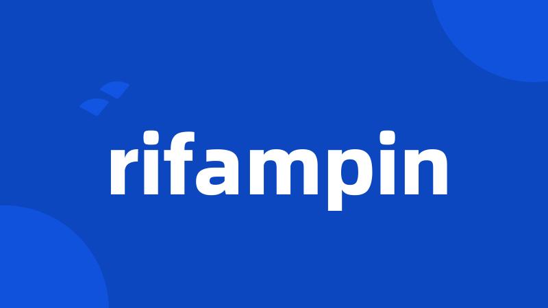 rifampin