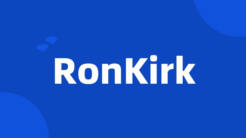 RonKirk