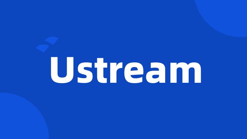 Ustream