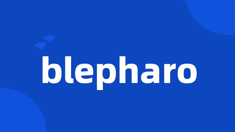 blepharo