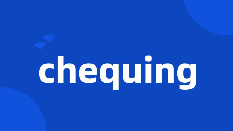 chequing