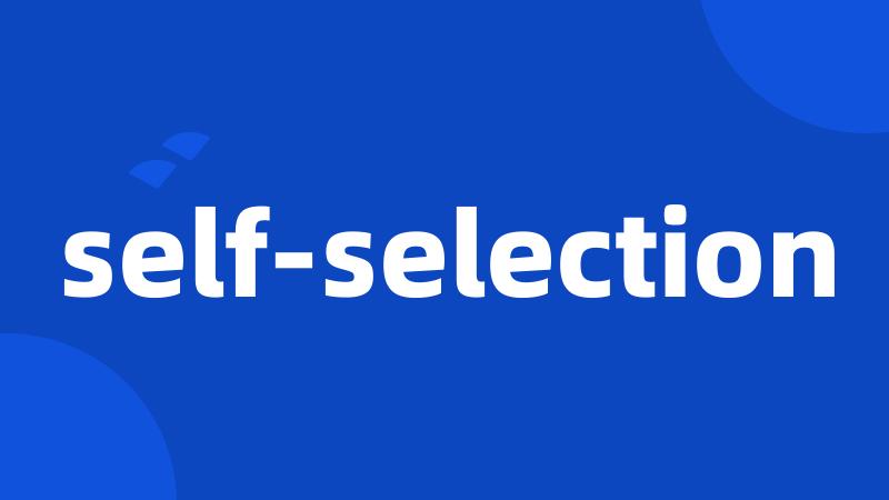 self-selection