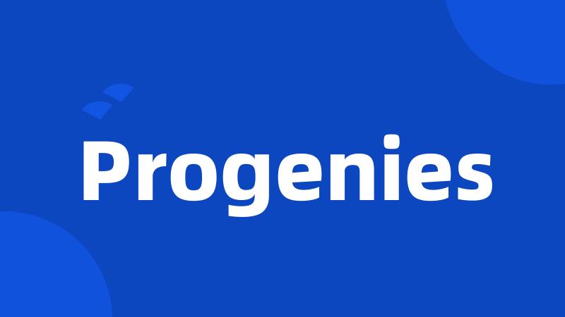 Progenies