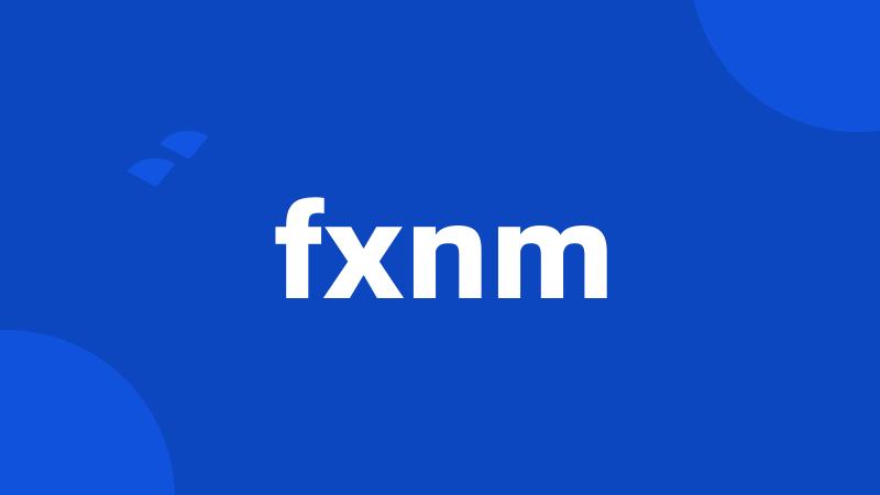 fxnm